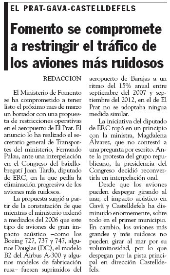 Noticia publicada en el semanario EL FAR sobre la respuesta del Ministerio de Fomento a la pregunta de ERC sobre si se aplicarán en el aeropuerto del Prat las restricciones de aviones ruidosos que se están aplicando en el aeropuerto de Barajas (7 de diciembre de 2007)